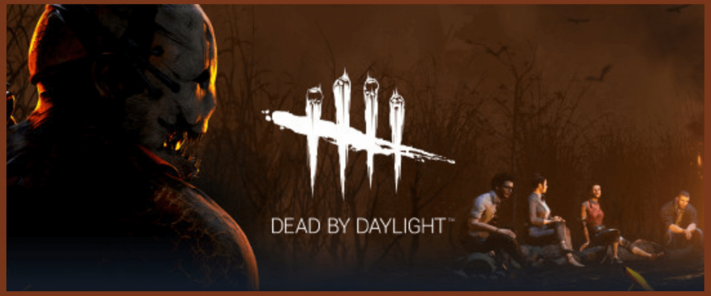 Dead By Daylight