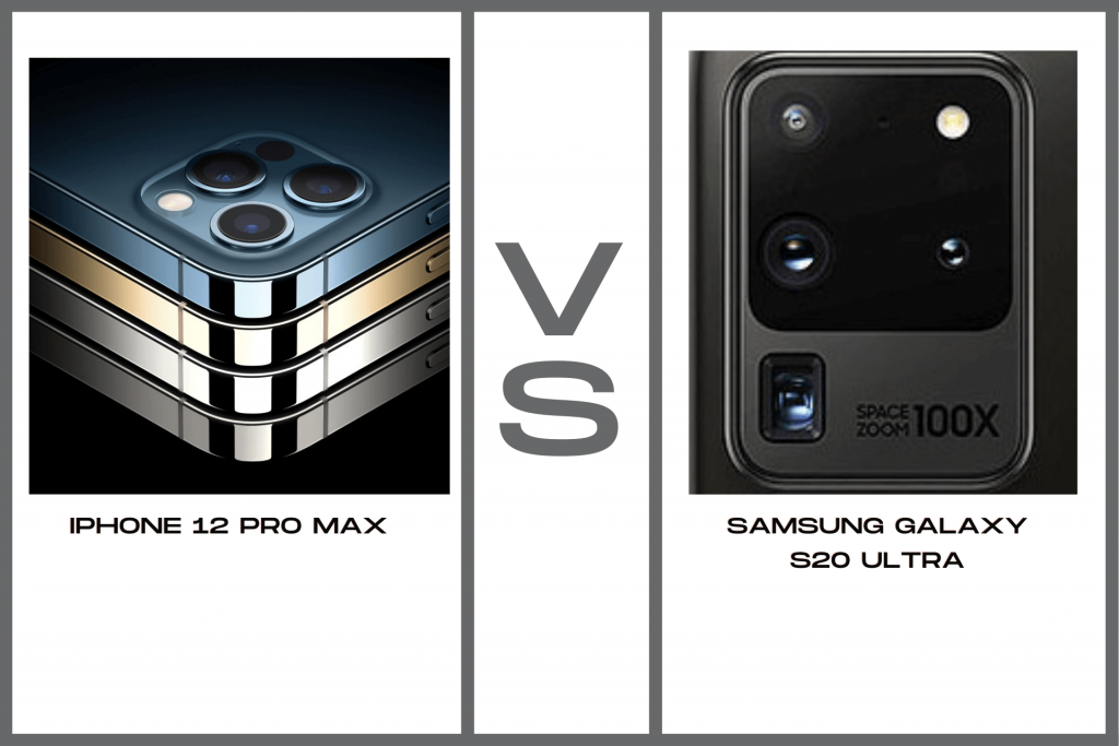iPhone 12 Pro Max vs. Samsung Galaxy S20 Ultra