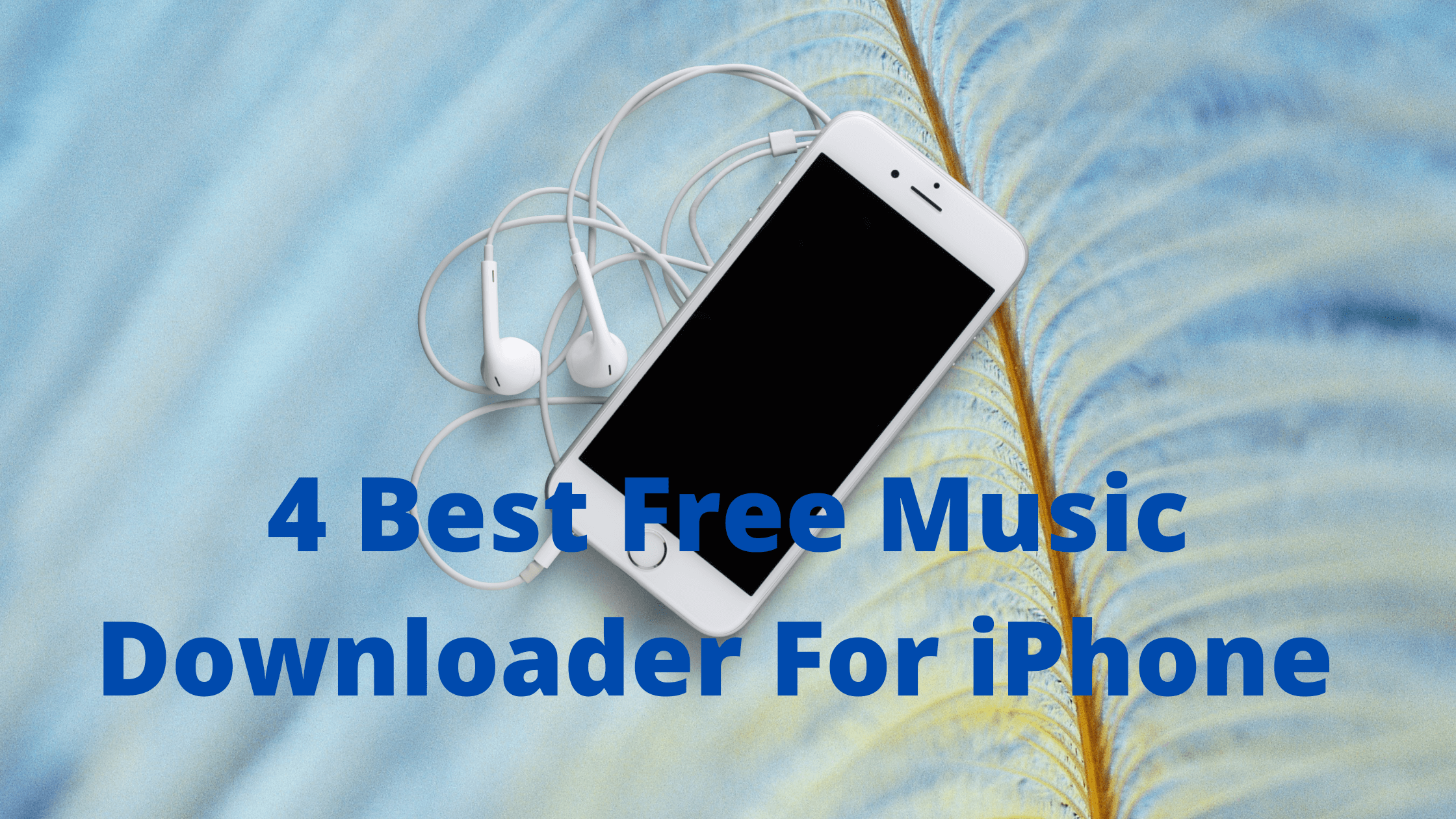 4 Best Free Music Downloader For iPhone