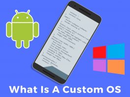What Is A Custom OS