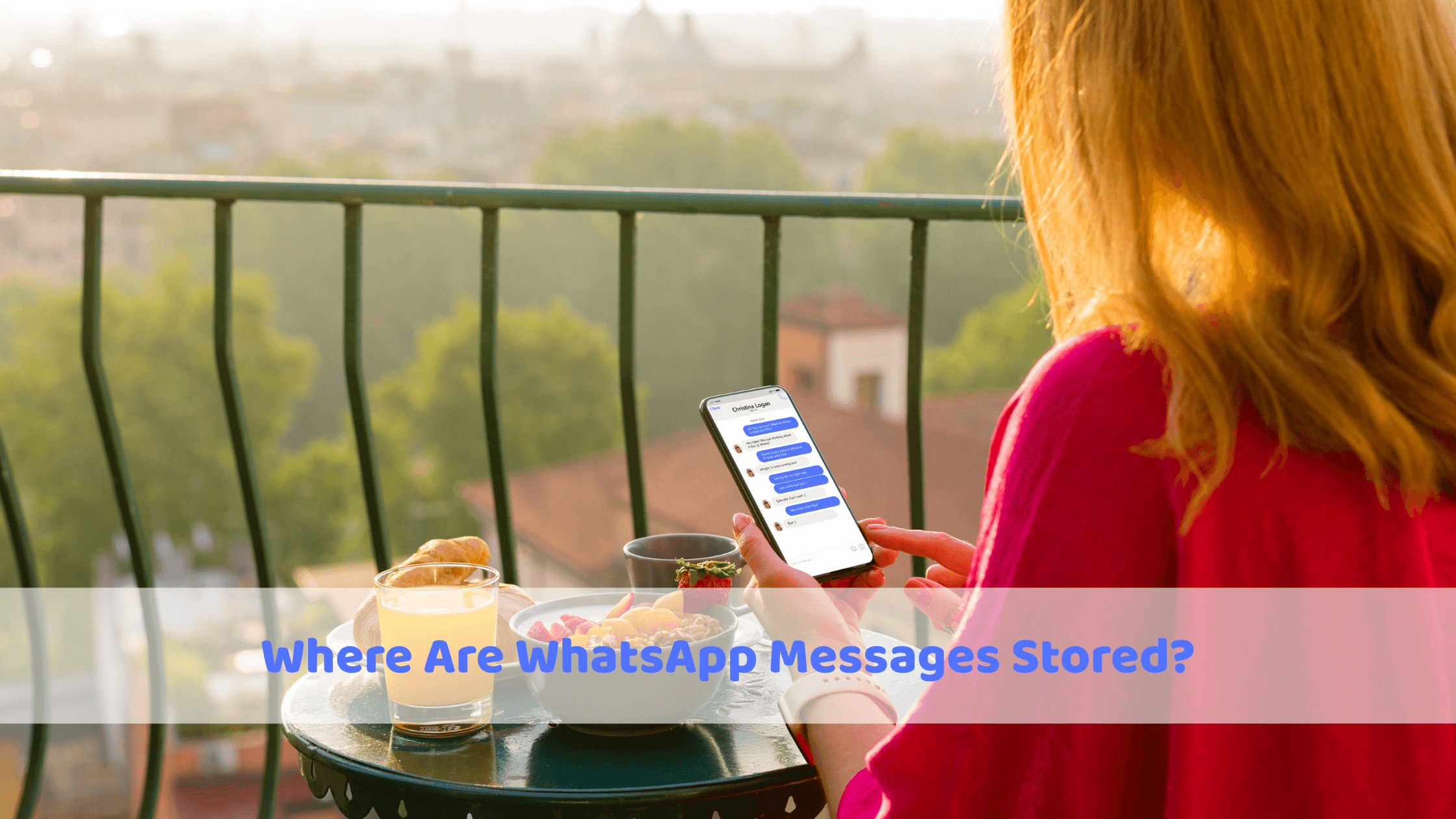 Where Are WhatsApp Messages Stored