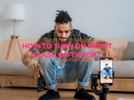 HOW TO TURN ON FRONT FLASH ON TIKTOK