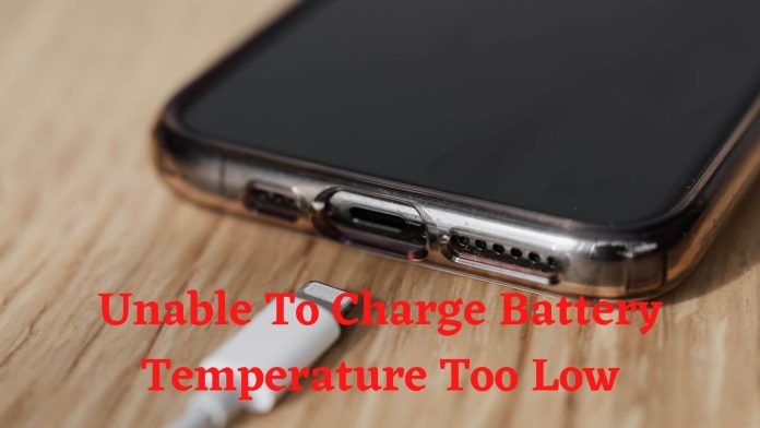 Unable To Charge Battery Temperature Too Low