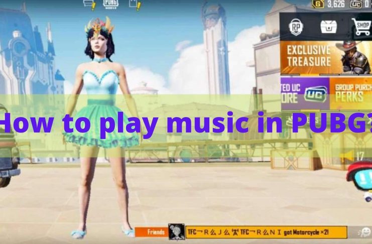 play music in pubg