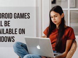 Android Games Will Be Available On Windows