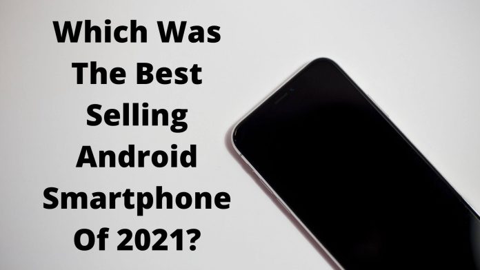 best selling smartphone 2021