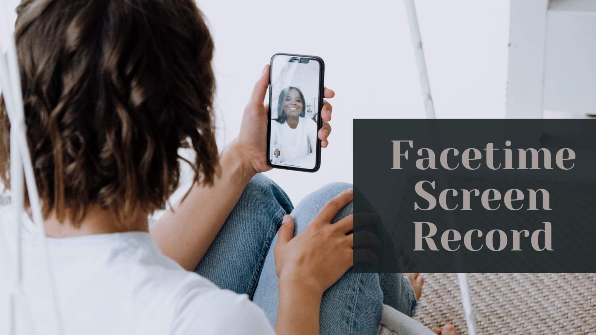 How To Screen Record FaceTime With Sound? - TechAlrm
