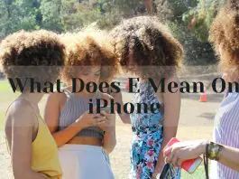What Does E Mean On Iphone