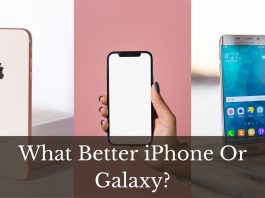 What better iPhone or Galaxy