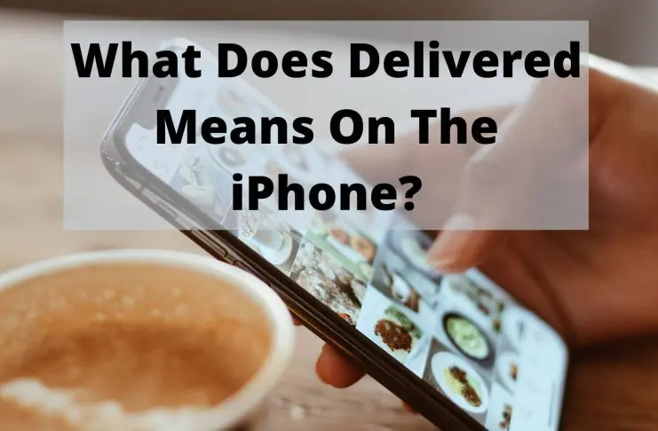 iphone deliver means